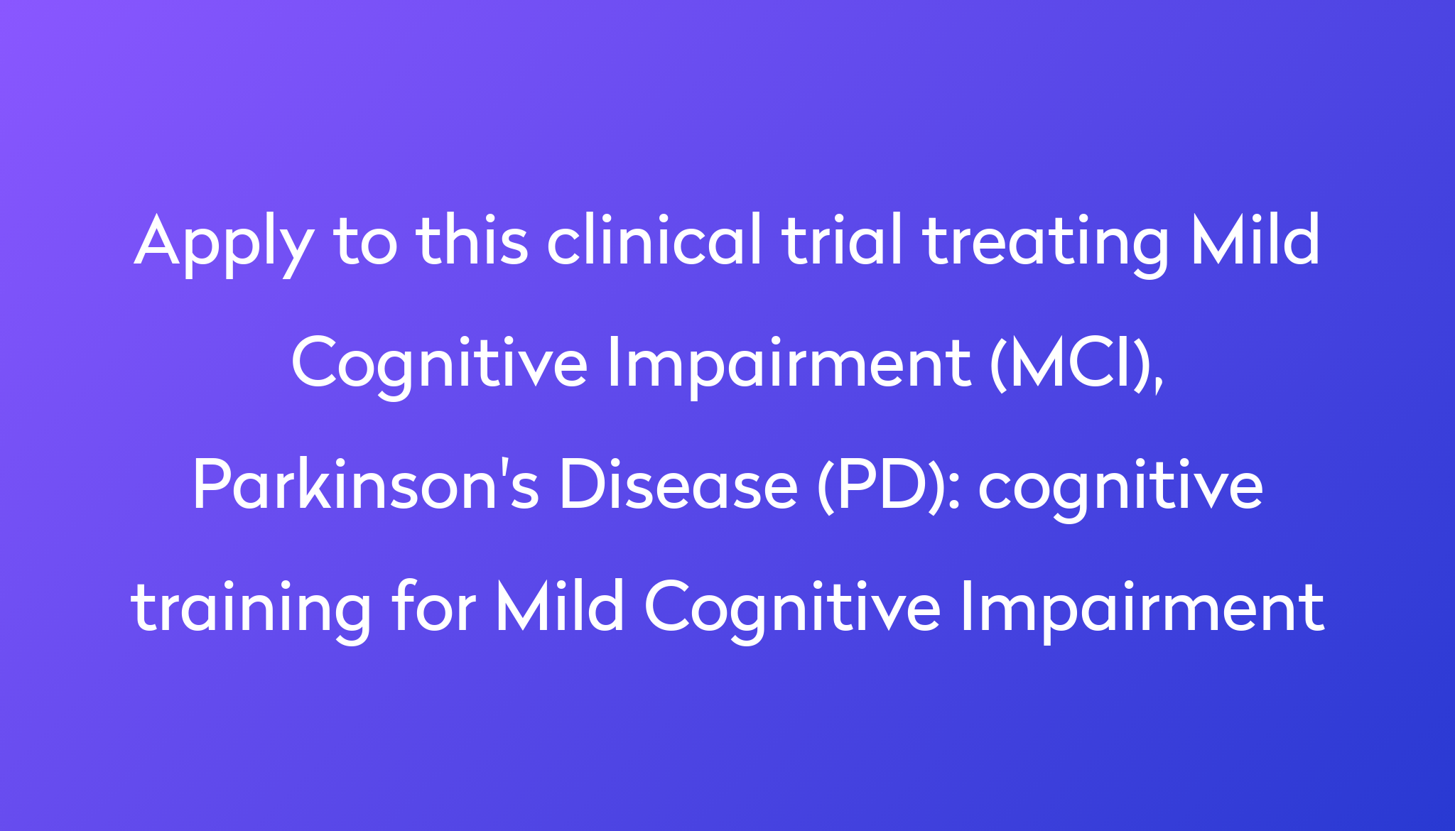 cognitive-training-for-mild-cognitive-impairment-clinical-trial-2023